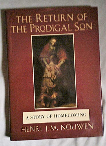 The Return of the Prodigal Son: A Story of Homecoming von Image